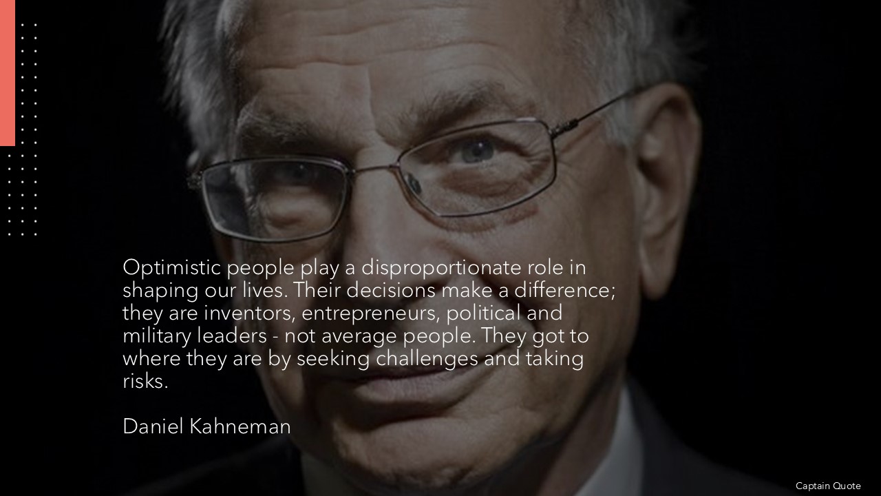 Kahneman Optimistic people